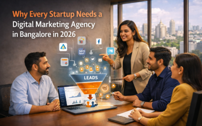 Why Every Startup Needs a Digital Marketing Agency in Bangalore in 2026